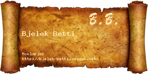 Bjelek Betti névjegykártya